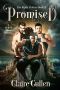 [The Alpha Princes 03] • Promised (The Alpha Princes Book 3)